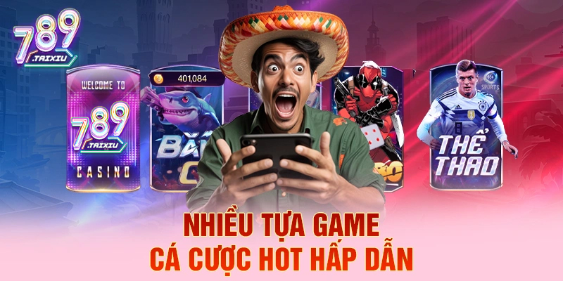 Đa dạng tựa game cá cược hấp dẫn tại xeng88